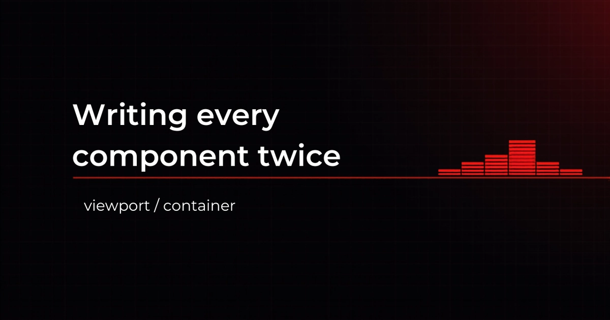 Portada oscura con el texto 'Writing every component twice' sobre una retícula técnica